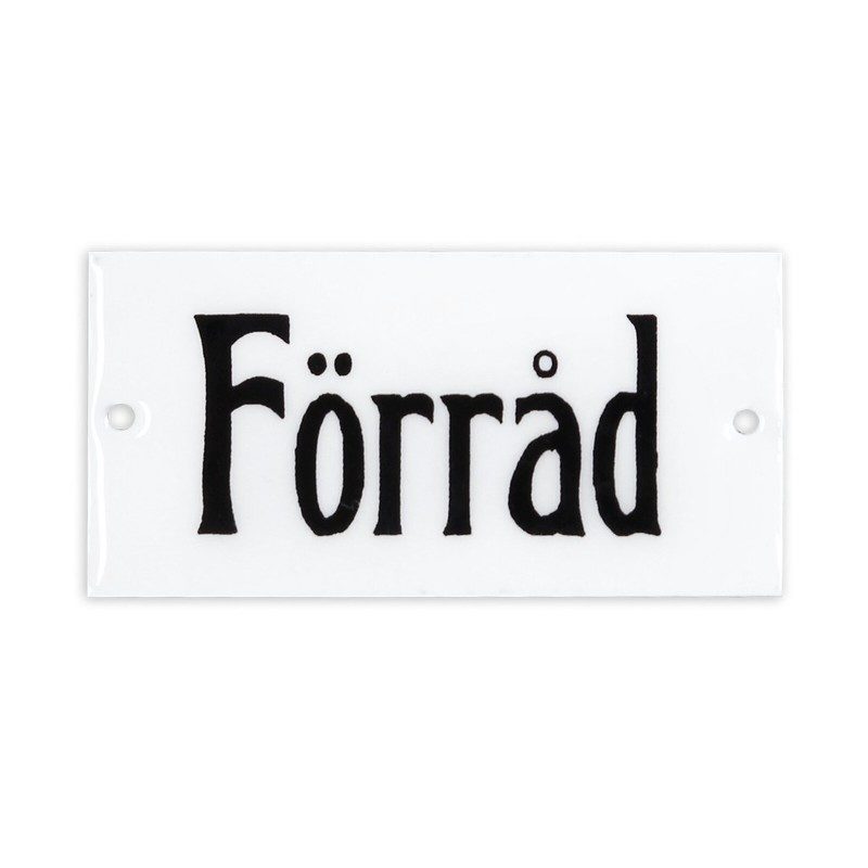 Emaljskylt ”Förråd”